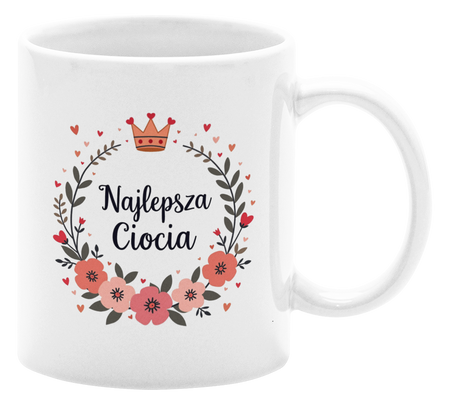 Najlepsza Ciocia  - Kubek 330ml
