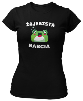 Żajebista Babcia -  Koszulka damska