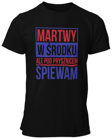 Martwy w środku -  Koszulka męska