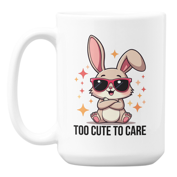 Too Cute to Care  - Kubek 450ml