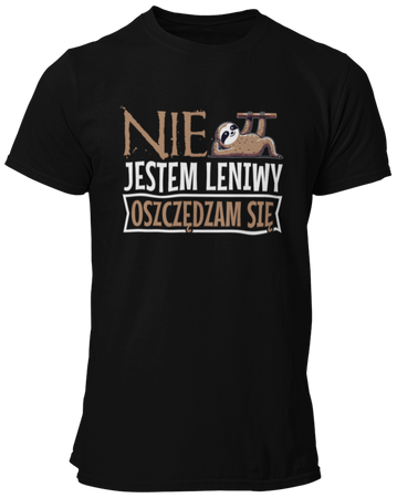 Nie Jestem Leniwy -  Koszulka męska