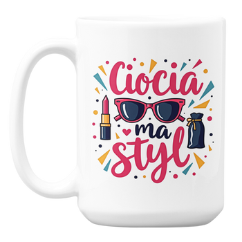 Ciocia ma styl  - Kubek 450ml