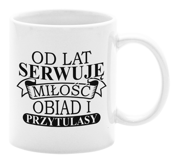 Od lat serwuje miłość - Kubek 330ml