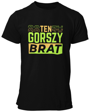 Ten Gorszy Brat -  Koszulka męska