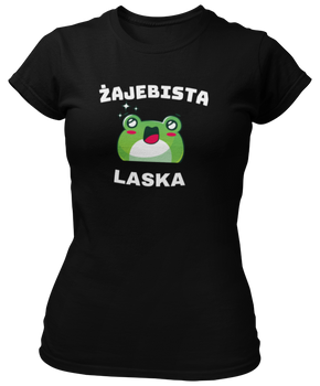 Żajebista Laska -  Koszulka damska
