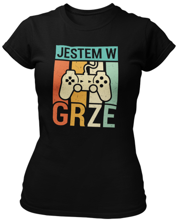Jestem w grze -  Koszulka damska