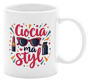 Ciocia ma styl  - Kubek 330ml